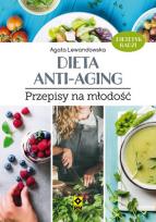 Okładka książki Dieta anti-aging. Przepisy na młodość