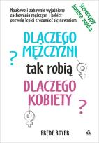 Okładka książki Dlaczego mężczyźni? tak robią Dlaczego kobiety?