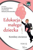 Okładka książki Edukacja małego dziecka T.13