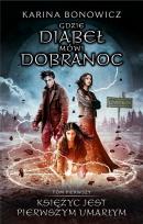 Okładka książki Gdzie Diabeł mówi dobranoc. Tom 1