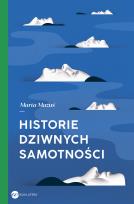 Okładka książki HISTORIE DZIWNYCH SAMOTNOŚCI
