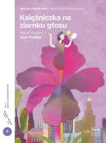 Okładka książki Księżniczka na ziarnku głosu