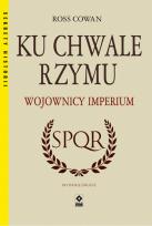 Okładka książki Ku chwale Rzymu Wojownicy Imperium w.2