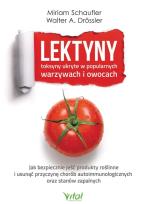 Okładka książki Lektyny toksyny ukryte w popularnych warzywach i owocach
