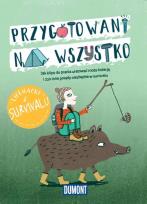 Okładka książki LIfe hacki w survivalu Przygotowani na wszystko