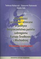 Okładka książki Mniejszości narodowe i etniczne w polityce bezpieczeństwa państwa