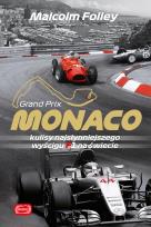 Okładka książki Monaco. Kulisy najwspanialszego wyścigu F1..