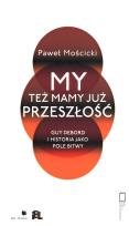 Okładka książki My też mamy już przeszłość