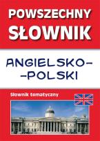 Okładka książki Powszechny słownik angielsko-polski. Słownik tematyczny