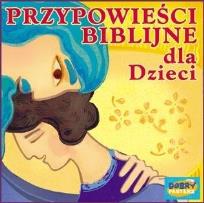 Okładka książki Przypowieści biblijne dla dzieci. Książka audio - Audiobook