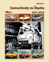 Okładka książki Samochody ze Śląska 1972-2017