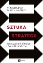 Okładka książki SZTUKA STRATEGII TEORIA GIER W BIZNESIE I ŻYCIU PRYWATNYM