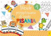 Okładka książki WESOŁE PRZYGOTOWANIA DO NAUKI PISANIA 4