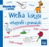 Okładka książki WIELKA KSIĘGA ORTOGRAFII I GRAMATYKI