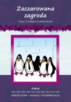 Okładka książki Zaczarowana zagroda Aliny i Czesława Centkiewiczów. Streszczenie, analiza, interpretacja