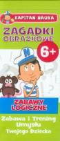 Okładka książki ZAGADKI OBRAZKOWE ZABAWY LOGICZNE ZABAWA I TRENING UMYSŁU TWOJEGO DZIECKA KAPITAN NAUKA