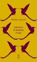 Okładka książki ZASŁONA W RAJSKIE PTAKI