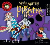 Okładka książki Zwariowane rodzinki. Moja matka piratka. CD MP3 - Audiobook