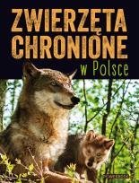 Okładka książki Zwierzęta chronione w Polsce