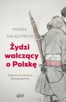 Okładka książki Żydzi walczący o Polskę