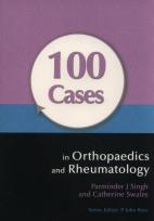 Okładka książki 100 Cases in Orthopaedics and Rheumatology