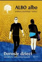 Okładka książki ALBO albo Dorosłe dzieci 1/2018 (65)