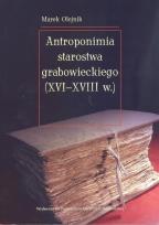 Okładka książki Antroponimia starostwa grabowieckiego (XVI-XVIIIw)
