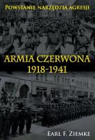 Okładka książki Armia Czerwona 1918-1941. Powstanie narzędzia..