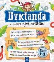 Okładka książki DYKTANDA Z WESOŁYMI PIRATAMI KLASY 1-3