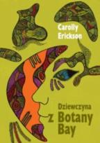 Okładka książki Dziewczyna z Botany Bay - Carolly Erickson