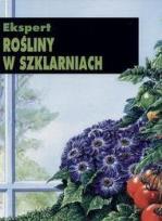 Okładka książki Ekspert - Rośliny w szklarniach