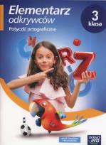 Okładka książki Elementarz odkrywców 3 Potyczki ortograficzne NE