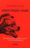 Okładka książki Kiedy opadły maski. Bestseller o korzeniach UE
