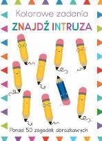 Okładka książki Kolorowe zadania. Znajdź intruza