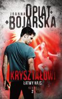 Okładka książki Kryształowi T.2 Łatwy hajs