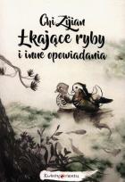 Okładka książki Łkające ryby i inne opowiadania