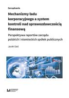 Okładka książki Mechanizmy ładu korporacyjnego a system kontroli nad sprawozdawczością finansową