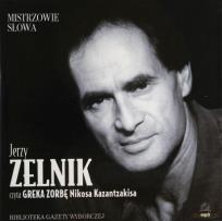 Okładka książki Mistrzowie Słowa 23 Jerzy Zelnik: Grek Zorba - Audiobook