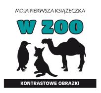 Opakowanie Moja pierwsza książeczka W zoo Kontrastowe obrazki