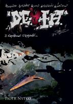 Okładka książki NADCHODZI CIEMNOŚĆ D.E.A.T.H. TOM 1