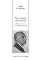 Okładka książki Niepoprawny istnieniowiec. Bolesław Leśmian i doświadczenie literatury