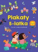 Okładka książki Plakaty 5-latka. Uczę się i rozwijam wyobraźnię!