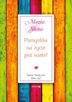Okładka książki Pomysłów na życie jest wiele!