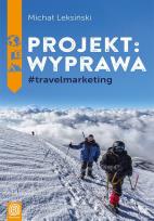 Okładka książki Projekt wyprawa #travelmarketing