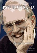 Okładka książki Psychoterapia to nie to, co myślisz