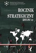 Okładka książki ROCZNIK STRATEGICZNY 2018/19 PRZEGLĄD SYTUACJI POLITYCZNEJ GOSPODARCZEJ I WOJSKOWEJ W ŚRODOWISKU MIĘDZYNARODOWYM POLSKI