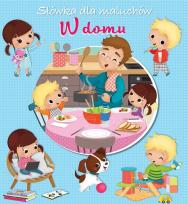 Okładka książki Słówka dla maluchów. W domu