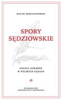 Okładka książki Spory sędziowskie. Zdania odrębne w polskich sądach