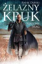 Okładka książki SZALONY MAG ŻELAZNY KRUK TOM 2