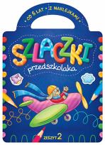Okładka książki SZLACZKI PRZEDSZKOLAKA ZESZYT 2